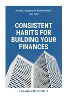 Consistent Habits for Building Your Finances 8926131009 Book Cover