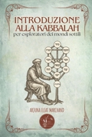 Introduzione alla Kabbalah: per esploratori dei mondi sottili (Tra i mondi sottili) (Italian Edition) B0FD2SCYY8 Book Cover