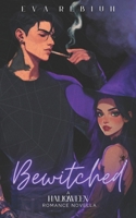 Bewitched (Hexes and Fangs- Holiday editions) B0FF1YYDCG Book Cover