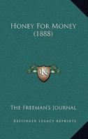 Honey for Money 1104867834 Book Cover