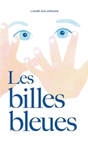 Les Billes Bleues (French Edition) 2322520055 Book Cover