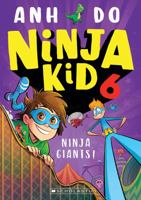 Ninja Kid #6 Ninja Giants! 1743835132 Book Cover
