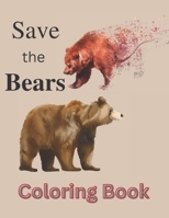 Save the Bears: Save the Planet Series B0BHBH5SD2 Book Cover