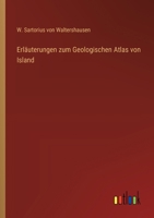Erläuterungen zum Geologischen Atlas von Island 3368031058 Book Cover