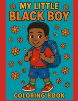 My Little Black Boy (My little black children) B0GKV3298V Book Cover