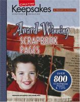 Creating Keepsakes Award-Winning Scrapbook Pages (Leisure Arts, No. 15929) (Creating Keepsakes: A Treasury of Favorites) 1574864076 Book Cover