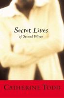 Secret Lives of Second Wives 0060512385 Book Cover