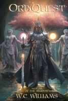 Orbquest: Legends of Whenua: Book One: Call of the Shadow-Lord B0F1LJL1G6 Book Cover