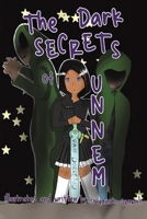 The Dark Secrets of Unnem 1647506867 Book Cover