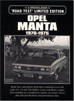 Opel Manta: 1970-1975 (Limited Edition) 1855203642 Book Cover