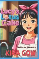 Lucy's Lotus Cake B0G43XLNZS Book Cover