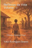 Reflexos da Vida: Memórias e Encantos do Cerrado (Portuguese Edition) B0F9PH46D9 Book Cover