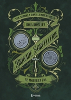 Brigade Sorcellerie - Ne m'oubliez pas (French Edition) 2379663610 Book Cover