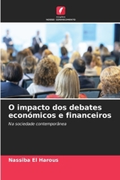 O impacto dos debates económicos e financeiros (Portuguese Edition) 6208398142 Book Cover