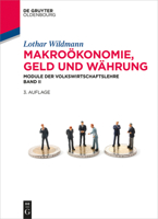 Makro�konomie, Geld Und W�hrung: Module Der Volkswirtschaftslehre Band II 3110452685 Book Cover