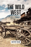 The Wild West 1918122202 Book Cover