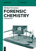 Forensic Chemistry: Fundamentals 3110718782 Book Cover