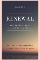 Renewal (Written Tales Magazine) B08FTLH9B9 Book Cover