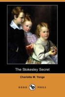 The Stokesley Secret 1514658135 Book Cover