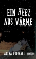 Ein Herz aus Wärme: Limited Edition 3756856186 Book Cover