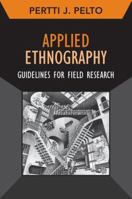 Applied Ethnography: Guidelines for Field Research 1611322081 Book Cover