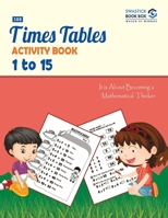 Times Table Activity Book [1 to 15] 938928869X Book Cover