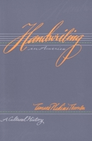 Handwriting in America: A Cultural History 0300074417 Book Cover