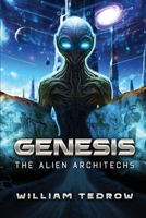 Genesis: The Alien Architects B0GS6FN37G Book Cover