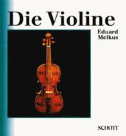 Die Violine: German Language (Unsere Musikinstrumente) 3795723590 Book Cover