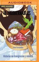 10 ingobernables. Historias de transgresión y rebeldía 841600160X Book Cover