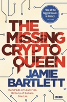 The Missing Cryptoqueen: The Billion Dollar Cryptocurrency Con and the Woman Who Got Away with It 0306829169 Book Cover