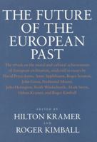 Future of the European Past 1566635810 Book Cover