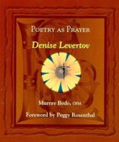 Poetry As Prayer: Denise Levertov (The Poetry As Prayer Series) 0819859249 Book Cover