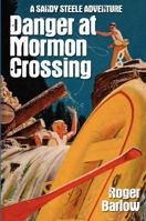 Danger at Mormon Crossing 9354545637 Book Cover