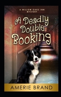 A Deadly Double Booking B09M9GL6HC Book Cover