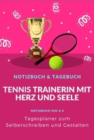 Tennislehrerin Tagesplaner Notizbuch: Tennislehrerin  Tagebuch Tagesplaner Geschenk zum Selberschreiben und Gestalten - 2020 Din A5 1Tag 1 Seite - 120 ... Weihnachten und Geburtstag (German Edition) 1672337348 Book Cover