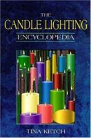 The Candle Lighting Encyclopedia 0962114391 Book Cover