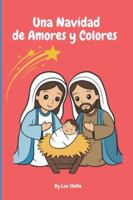 Una Navidad de Amores y Colores B0FYDSMCVH Book Cover