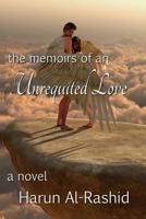 The Memoirs of an Unrequited Love 1728723639 Book Cover