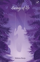 Swings of Life 9389923433 Book Cover