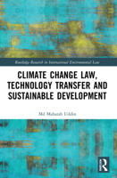 Climate Change Law, Technology Transfer and Sustainable Development 1032022892 Book Cover