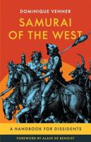 Samurai of the West: A Handbook for Dissidents 1917646852 Book Cover