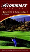 Frommer's(r) Portable Phoenix and Scottsdale, 2nd Edition 076456451X Book Cover