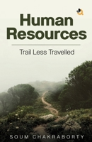 Human Resources - Trail Less Travelled B0BMB5WNQR Book Cover