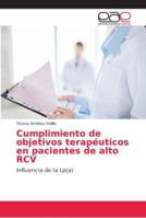Cumplimiento de objetivos terapéuticos en pacientes de alto RCV: Influencia de la Lp(a) 6202104902 Book Cover