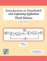 Introduction to Simulink with Engineering Applications 0974423971 Book Cover