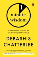 One Minute Wisdom: Transformative Coaching for Life, Learning and Leadership 0143476246 Book Cover