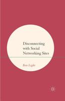 Disconnecting with Social Networking Sites 1137022469 Book Cover