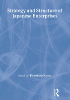 Strategy And Structure Of Japanese Enterprises 0333382730 Book Cover