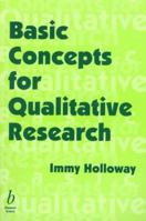 Basic Concepts for Qualitative Research 0632041730 Book Cover